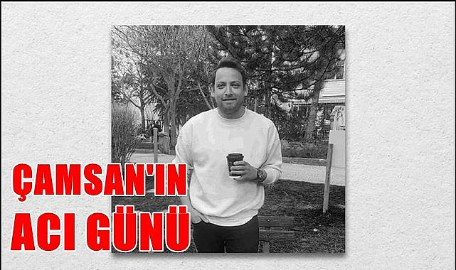 Çamsan Ordu'nun acı günü