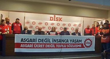 DİSK: 'Asgari' 13 bin 200 olmalı!