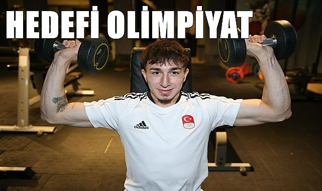Dünya Şampiyonu Ordulu Haltercinin yeni hedefi Olimpiyat Şampiyonluğu