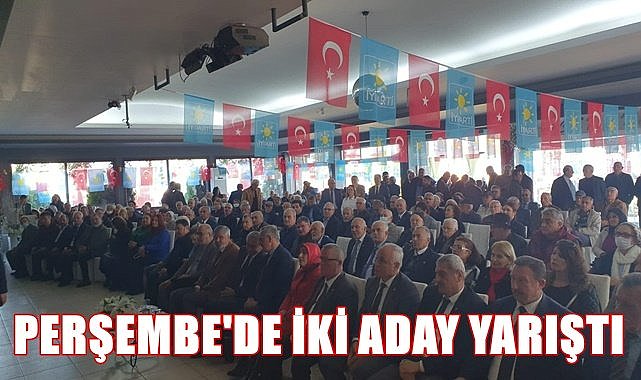 İYİ Parti Perşembe İlçe Kongresinde iki aday yarıştı