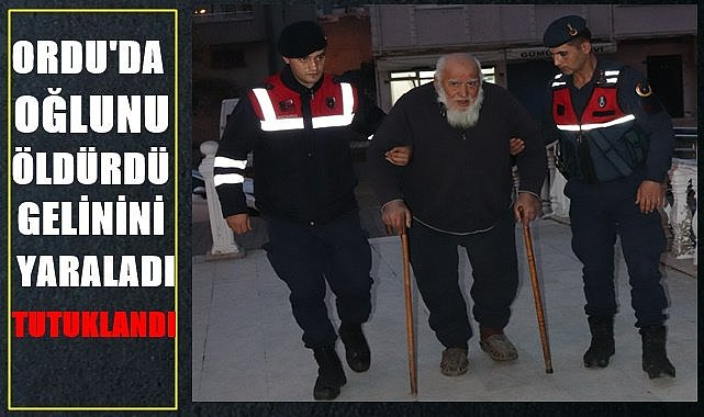 Ordu&#039;da 95 yaşında cinayet işleyen dede tutuklandı