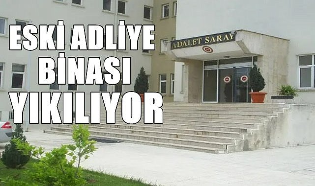 Ordu'da eski adliye binası yıktırılıyor