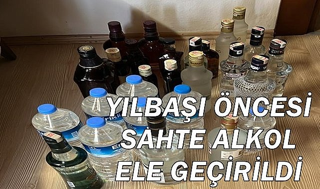 Ordu'da yılbaşı öncesi sahte alkol ele geçirildi