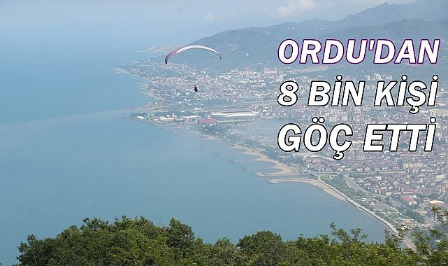 Ordu'dan 8 bin 889 kişi göç etti