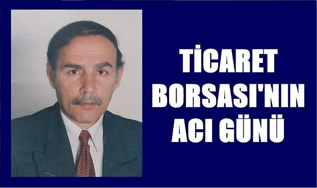Ordu Ticaret Borsası&#039;nın acı günü