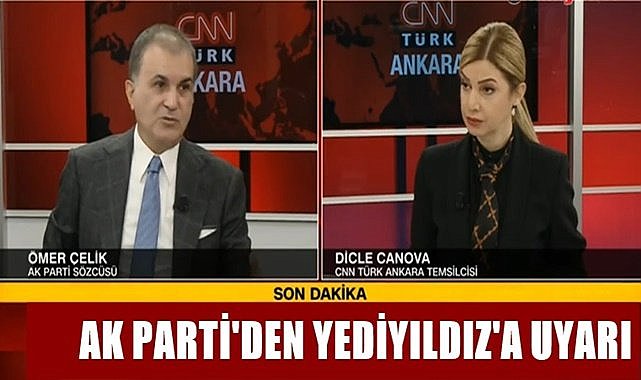 AK Parti&#039;den  Yediyıldız&#039;a uyarı
