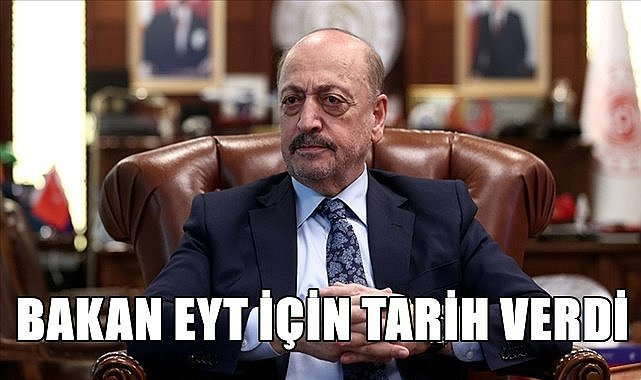 Bakan Bilgin EYT için tarih verdi