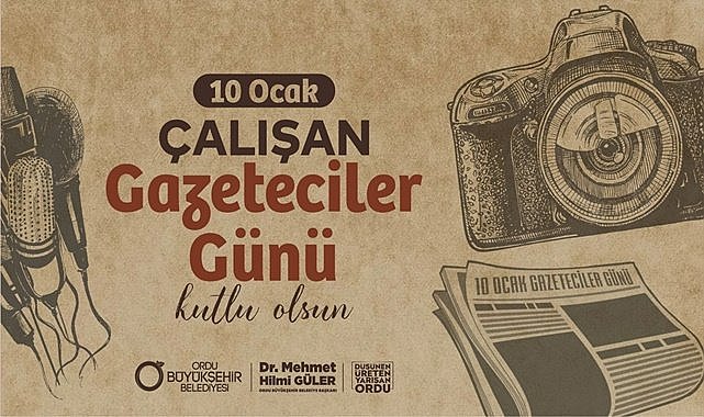 Başkan Güler&#039;den 10 Ocak Gazeteciler Günü mesajı
