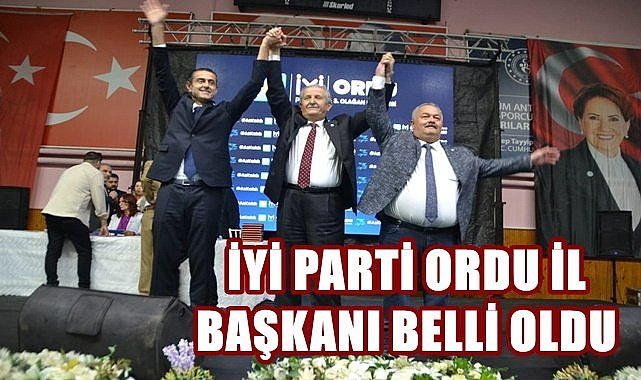 İYİ Parti Ordu İl Başkanı belli oldu