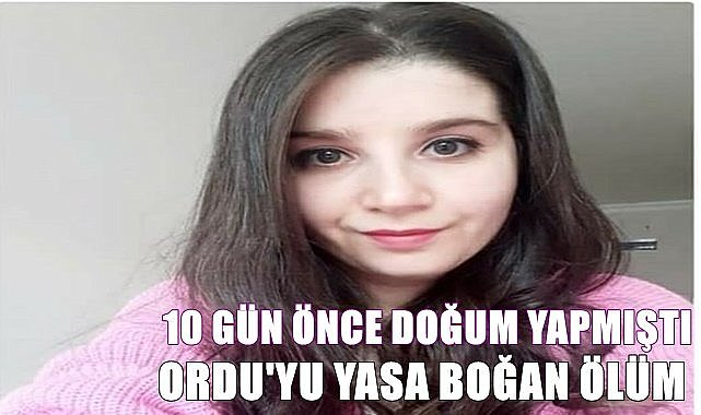 Ordu 10 gün önce anne olan Kübra&#039;ya ağlıyor