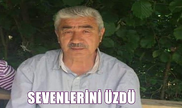Ordu'da fındıkçı Bilal Üdül vefat etti