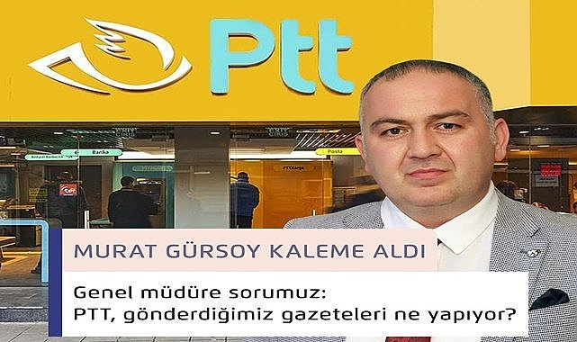 PTT gazeteleri ne yaptı?