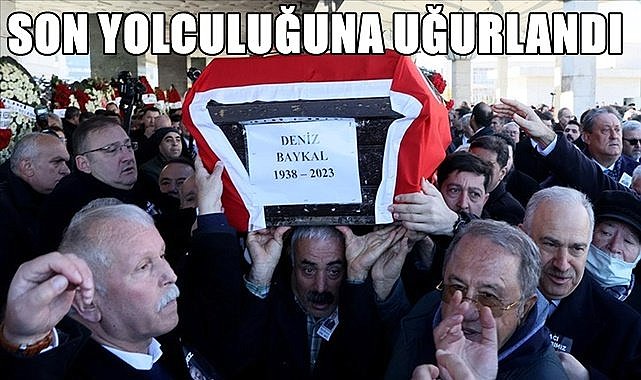 Deniz Baykal Ankara'da toprağa verildi