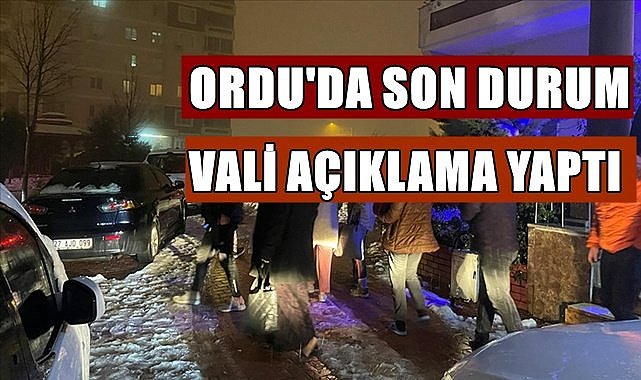 Ordu&#039;da son dakika Vali açıklama yaptı