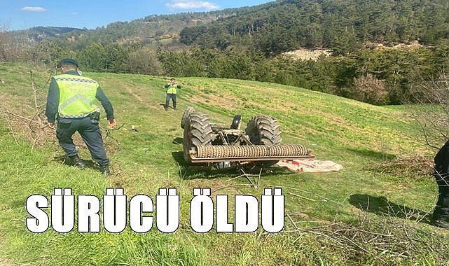 Devrilen traktörün sürücüsü hayatını kaybetti