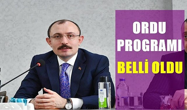 Bakan Muş'un Ordu programı belli oldu