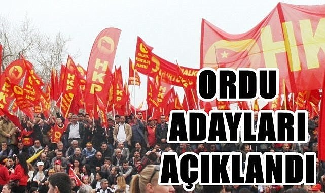 HKP Ordu Milletvekili adayları açıklandı