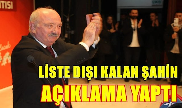 Liste dışı kalan Şahin&#039;den açıklama geldi