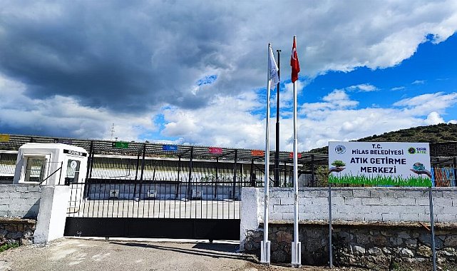Milas&#039;ta &#039;atık getirme merkezi&#039; faaliyette