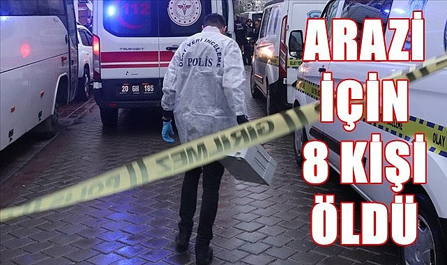 Arazi için 8 kişi öldü