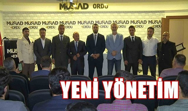 MÜSİAD Ordu Başkanı Servet Altaş oldu