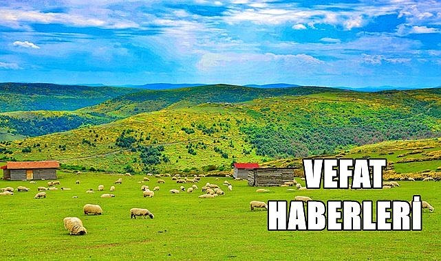 Ordu 19 Haziran Pazartesi vefat haberleri