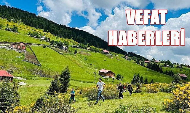 Ordu 20 Haziran Salı vefat haberleri
