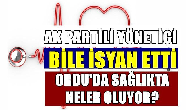 Ordu'da sağlıkta neler oluyor?