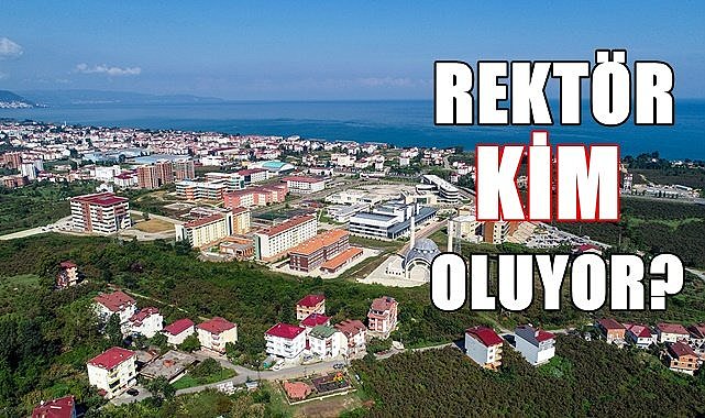 Ordu Üniversitesi Rektörü kim oluyor?