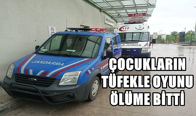 Tüfekle oyun ölümle bitti