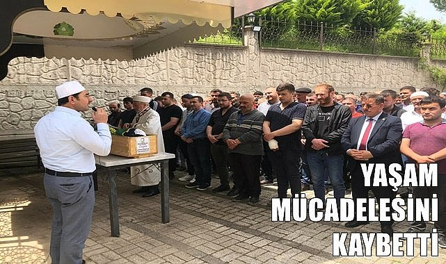 Yaşam mücadelesi 29 gün sürdü