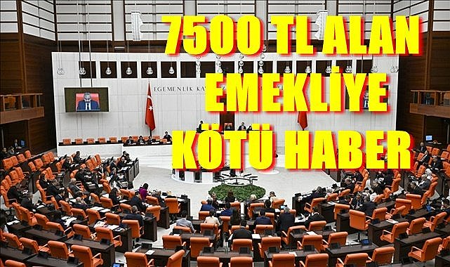 7500 TL alan emekliye kötü haber!