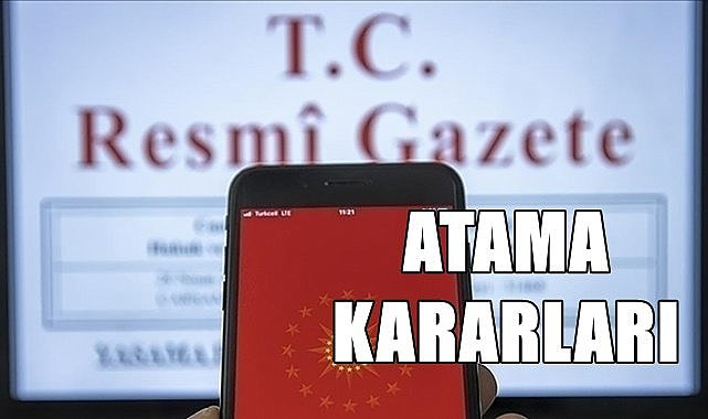 Görevden alınanlar ve atananlar var