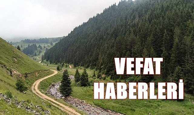 Ordu 18 Temmuz Salı vefat haberleri