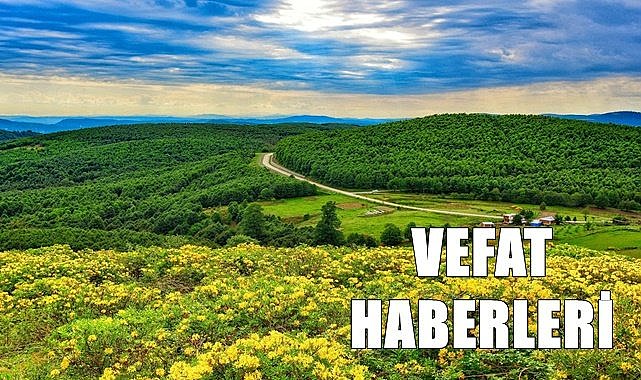 Ordu 5 Temmuz Çarşamba vefat haberleri