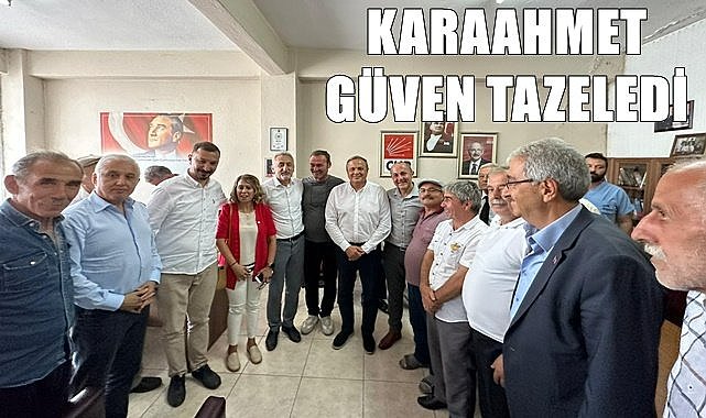CHP Gölköy İlçe Başkanı Karaahmetoğlu güven tazeledi