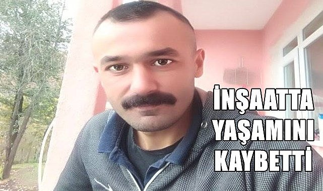 Ordulu işçi inşaatta yaşamını kaybetti