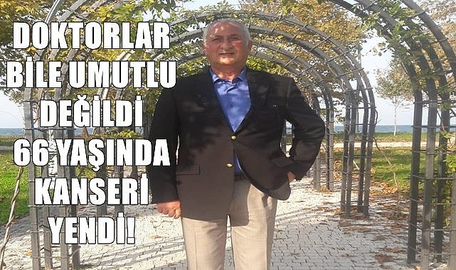 Kimse umutlu değildi! 66 yaşındaki Mehmet Eren doktorları bile şaşırttı!