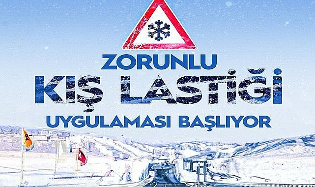 Kış lastiği uygulaması ne zaman başlıyor?