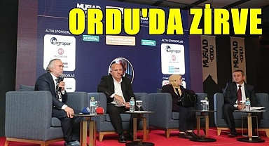MÜSİAD Bölgesel Tarım Zirvesi Ordu'da Yapıldı