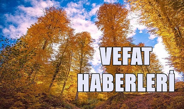 Ordu 26 Kasım Pazar vefat haberleri