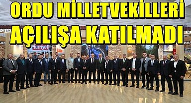 Ordu Milletvekilleri Ordu Günleri'nin açılışına katılmadı