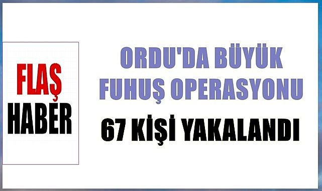 Ordu&#039;da aranan 38 kişi yakalandı 18&#039;i tutuklandı