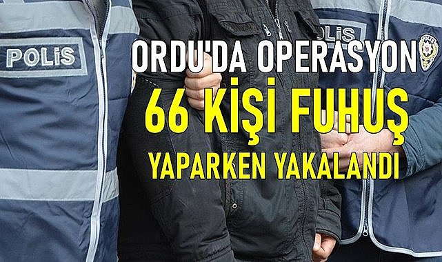 Ordu&#039;da operasyon! Bakın kimler yakalandı