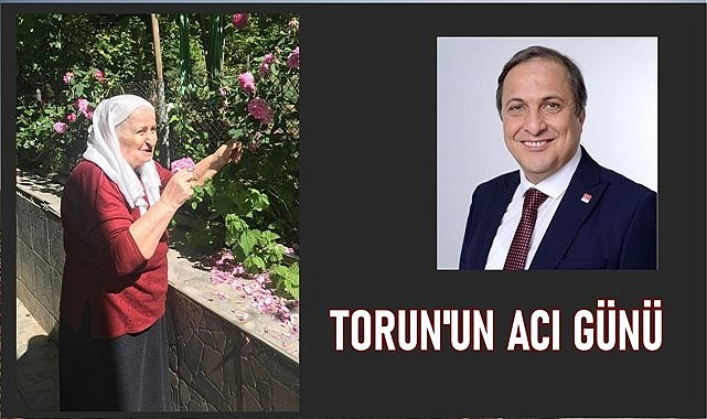 Ordu Milletvekili Seyit Torun&#039;un acı günü