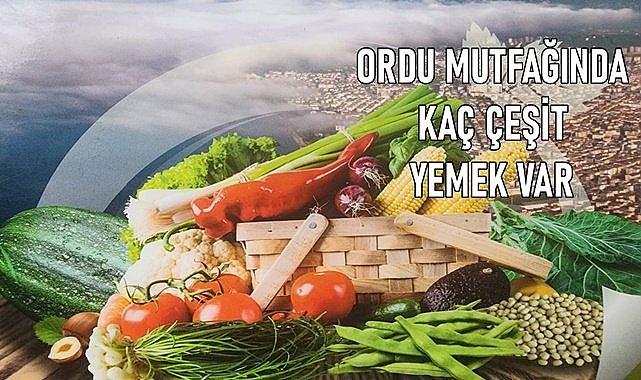 Ordu&#039;nun ünlü yemekleri