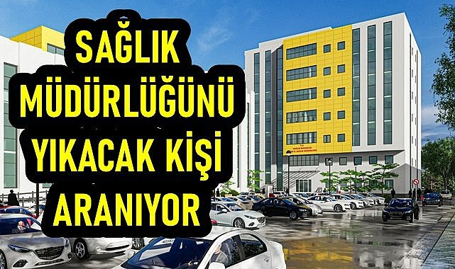 Ordu Sağlık Müdürlüğünü yıkacak kişi ihale ile aranıyor