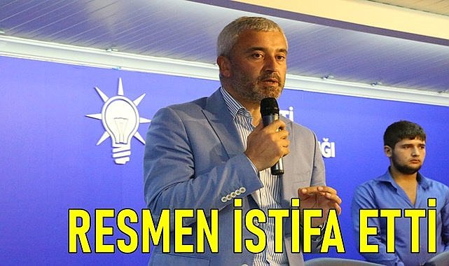 Enver Yılmaz AK Parti&#039;den istifa etti