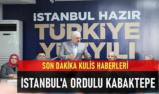 Ordulu İl başkanı İstanbul&#039;da aday mı gösteriliyor?