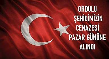 Ordulu Şehit Asker Murat Atar'ın cenazesi pazar gününe alındı